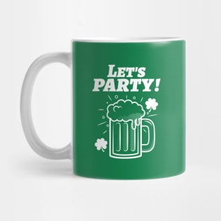 Let's Party St Patrick's Day Mug